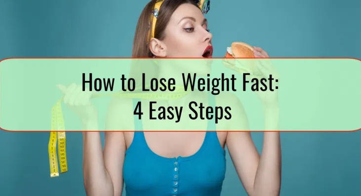 How To Lose Weight in 4 Steps